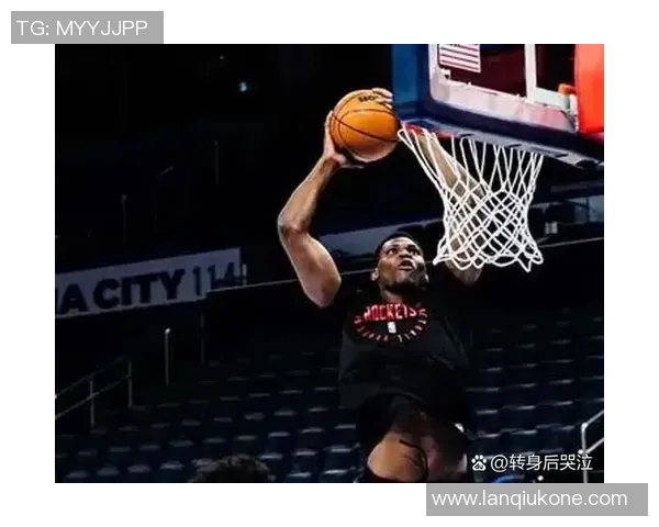 亚当斯空接隔扣申京火箭官媒调侃复仇首秀精彩